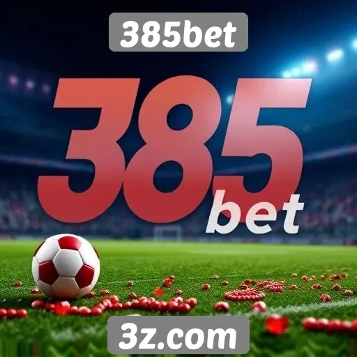 Novidades em apostas esportivas no 385bet